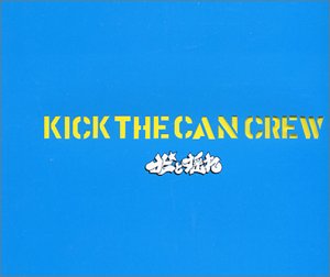 ナビ/揺れ [CD] KICK THE CAN CREW、 MCU、 LITTLE; KREVA