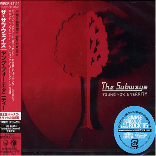 ヤング・フォー・エタニティー [CD] ザ・サブウェイズ