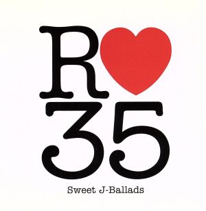 R35 Sweet J-Ballads [CD] オムニバス CHAGE and ASKA 米米CLUB JAYWALK 山根康広; 藤井フミヤ