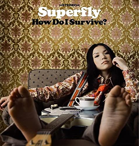 How Do I Survive [CD] Superfly