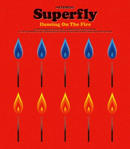 Dancing On The Fire [CD] Superfly