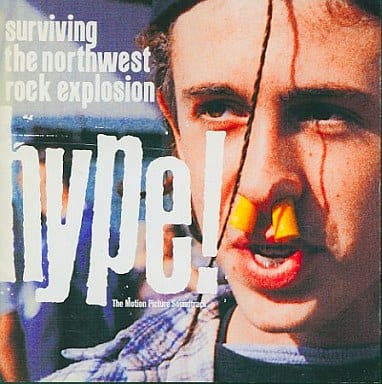 HYPE!(サントラ) [CD] サントラ ガール・トラブル タッド ガス・ハファー ヤング・フレッシュ・フェローズ スーパーサッカーズ セブン・イヤー・ビッチ ギッツ フロップ ポージーズ; パール・ジャム