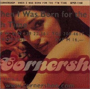 ボーン・フォー・ザ・セブンス・タイム [CD] コーナーショップ; コーナーショップ