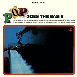 ポップ・ゴーズ・ザ・ベイシー [CD] カウント・ベイシー(p)