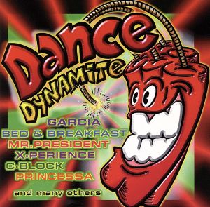 バンボレーオ～ダンス・ダイナマイト [CD] オムニバス レッド・ドッグ ベルベット ミスター・プレジデント リセット DJデリシャス ティー・エン・ティー チョック・ア・ボックス ブッダ・イン・ザ・チョコレート・ボックス フィーバー39; デリシャス・ディライト