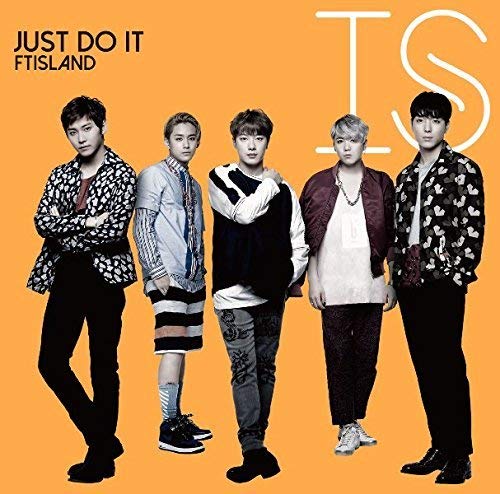JUST DO IT<初回限定盤B> [CD] FTISLAND