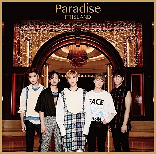Paradise <初回限定盤B>[CD+DVD] [CD] FTISLAND