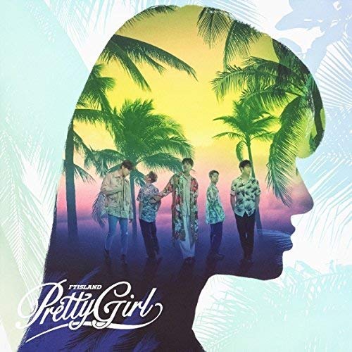 Pretty Girl[初回限定盤A] [CD] FTISLAND