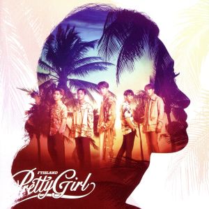 Pretty Girl[初回限定盤B] [CD] FTISLAND