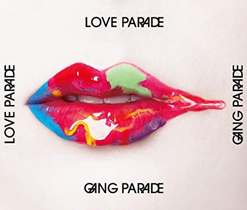 LOVE PARADE (通常盤) [CD] GANG PARADE
