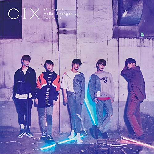 HELLO Chapter 1. Hello, Stranger (1st EP) [Japanese Ver.(通常盤)] [CD] CIX