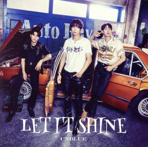 LET IT SHINE 通常盤 [CD] CNBLUE