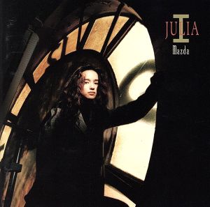 JULIA I [CD] 松田樹利亜 田村直美 松田樹利亜 みかみ麗緒 横関敦 神長弘一 須貝幸生; 前野知常