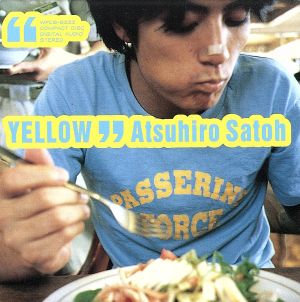 YELLOW - 佐藤敦啓 [CD] 佐藤敦啓 佐藤敦啓 そうる透 菊地圭介; 佐藤敦啓