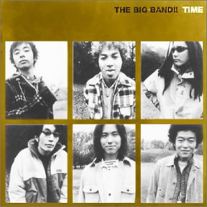 TIME [CD] THE BIG BAND!! THE BIG BAND!! 喜多條忠; THE BIG BAND!!