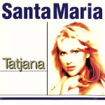 サンタ・マリア [CD] タジャーナ