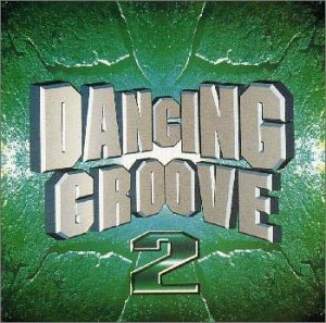 ダンシング・グルーヴ2 [CD] オムニバス アディーバ ウルトラ・ナテ ジョン・オーティス フルーツ・デ・ラ・パッション ライト・オン・タイム フリービー ナイロン・ビート N-トランス バックストリート・ボーイズ; ソリッド・ハーモニー
