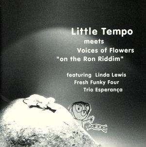 LITTLE TEMPO meets Voices of Flowers [CD] LITTLE TEMPO; LITTLE TEMPO