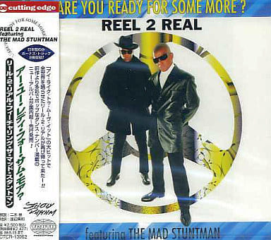 アー・ユー・レディ・フォー・サム・モア [CD] リール・2・リアル・フィーチャリング・ザ・マッド・スタントマン、 マッド・スタントマン; リール・2・リアル
