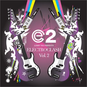 ELECTROCLASH VOL.2(CCCD) [CD] オムニバス カプリ バルセロナ エクス・レンタル デッド・セクシー・インク オリヴァー・ドッド スポルディング・ロックウェル ラブ・イズ・ザ・ブラッド・オブ・ディストラクション ソムナブランツ ゲーター; W.I.T.
