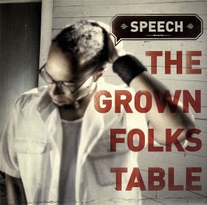 THE Grown Folks Table [CD] SPEECH