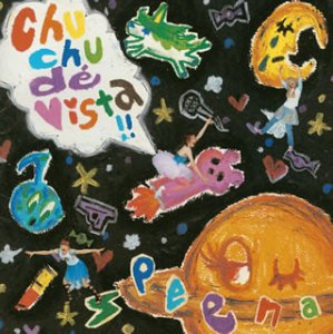 chu chu de vista! [CD] speena カナコ ショーコ speena 上田ケンジ; 五十嵐慎一
