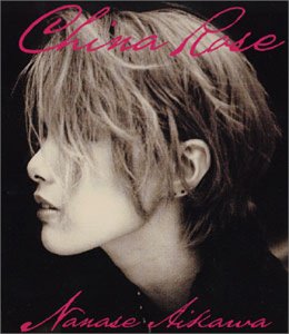 China Rose [CD] 相川七瀬 相川七瀬 織田哲郎; 武内基朗