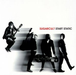 スタート・スタティック(CCCD) [CD] シュガーカルト