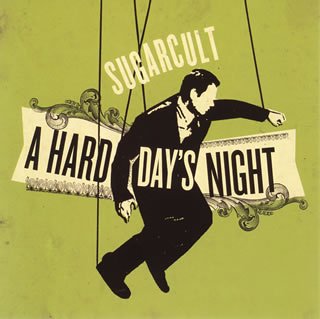ハード・デイズ・ナイト [CD] シュガーカルト