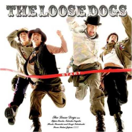 スタート [CD] THE LOOSE DOGS