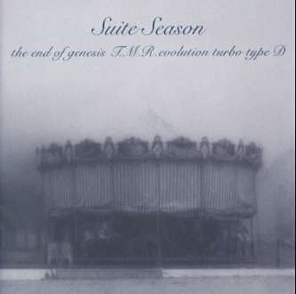 Suite Season [CD] the end of genesis T.M.R.evolution turbo type D the end of genesis T.M.R.evolution turbo type D; 浅倉大介
