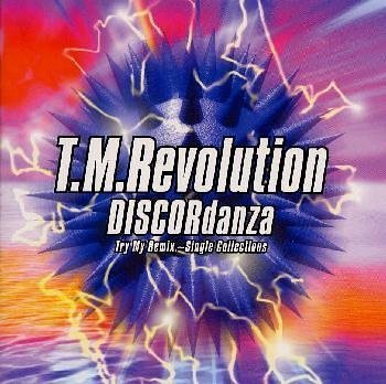 DISCORdanza Try My Remix～Single Collections [CD] T.M.Revolution; 井上秋緒