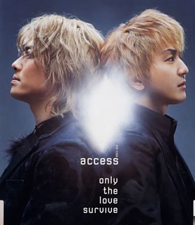 Only the love survive [CD] access 井上秋緒 AXS; 浅倉大介