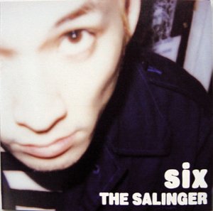 SIX [CD] THE SALINGER