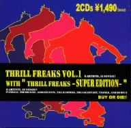 THRILL FREAKS VOL.1 WITH THRILL FREAKS [CD] V.A.