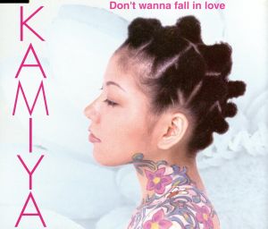 Don’t wanna fall in love [CD] KAMIYA