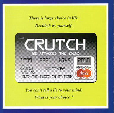 choice [CD] CRUTCH