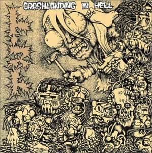 Crashlanding In Hell [CD] Toast