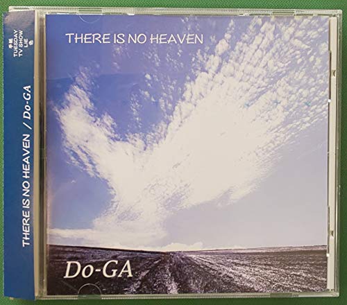THERE IS NO HEAVEN [CD] DO-GA