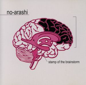 stamp of the brainstorm [CD] no-arashi