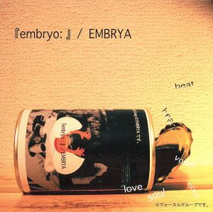 embryo: [CD] EMBRYA
