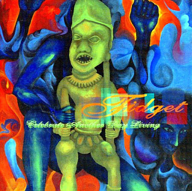 Celebrate Another Day Living [CD] FiDGEt