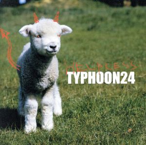 HELPLESS [CD] TYPHOON24