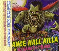 DANCE HALL KILLA DJ BANA 百十九番ミックス [CD] オムニバス