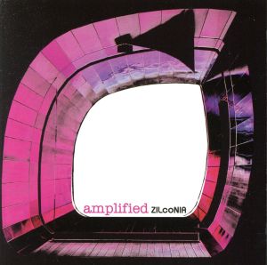 amplified [CD] ZILcoNIA; 今津直幸