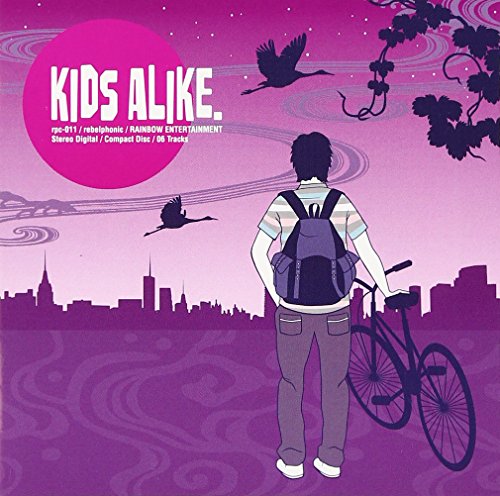KIDS ALIKE. [CD] KIDS ALIKE.、 カワモトカズヤ; KIDS ALIKE.