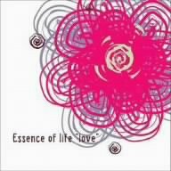 Essence of life “love” [CD] オムニバス、 Asa festoon、 Soma、 MOTIVA.、 THE EMIGRANTS、 THE EMIGRANTS&BE THE VOICE; MISA JOEY