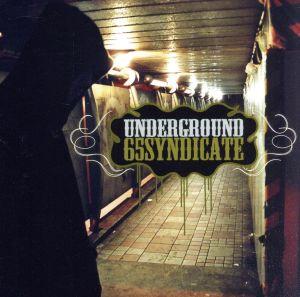 UNDERGROUND [CD] 65SYNDICATE HYENA 煙MC 2006 MIC PRESIDENT 6186 CHRIS 黒弧DAILL 光成 志士丸; COOL