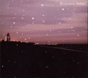 reflect [CD] note native
