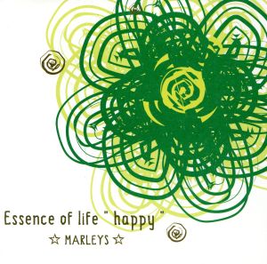 Essence of life“happy” [CD] ☆MARLEYS☆